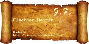 Fischner Henrik névjegykártya
